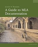 A Guide To Mla Documentation (Guide to Mla Documentation)
