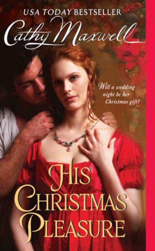 His Christmas Pleasure (Avon) by Cathy Maxwell