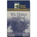 Wie Bl�tter im Wind. Roman aus dem alten Ostpreu�en (Ostpreu�isches Mosaik)