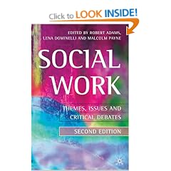 Social Work 2nd ed: Themes, Issues and Critical Debates
