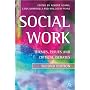 Social Work 2nd ed: Themes, Issues and Critical Debates