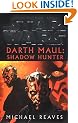 Star Wars: Darth Maul Shadow Hunter