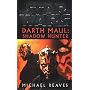 Darth Maul - Shadow Hunter (Star Wars)