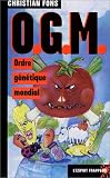 O.G.M. : Ordre g�n�tique mondial