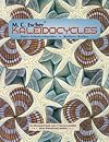 M. C. Escher ® Kaleidocycles: An Illustrated Book and 17 Fun-to-Assemble Three-Dimensional Models