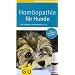 Hom�opathie f�r Hunde: Die erfolgreiche Heilmethode jetzt auch f�r Ihren Liebling. Extra: Bach-Bl�ten (GU Der gro�e GU Kompass)