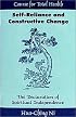 Self-Reliance and Constructive Change (Course for Spiritual Self-Development) (Course for Spiritual Self-Development)