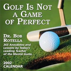 Golf Is Not a Game of Perfect 2002 Calendar