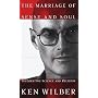 The Marriage of Sense and Soul: Integrating Scienc&hellip by Ken Wilber