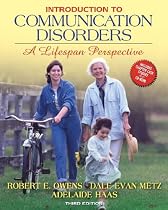 Introduction to Communication Disorders: A Lifespan Perspective (3rd Edition)