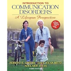 Introduction to Communication Disorders: A Lifespan Perspective (3rd Edition)
