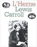 Cahier lewis carroll 17 (French Edition)