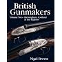 British Gunmakers: Birmingham, Scotland and the Regions v. 2