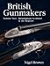 British Gunmakers: Birmingham, Scotland and the Regions v. 2
