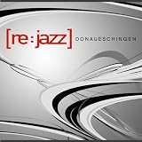 RE:JAZZ / DONAUESCHINGEN