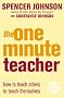 The One Minute Manager - The One-Minute Teacher