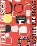 Jacqueline Groag : textile & pattern design : Wiener Werkstätte to American modern