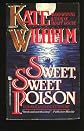 Sweet, Sweet Poison