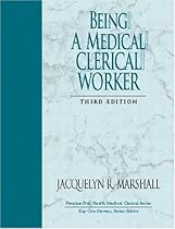 Being a Medical Clerical Worker (3rd Edition)