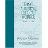 Being a Medical Clerical Worker (3rd Edition)