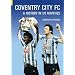 Coventry City FC: A History in 50 Matches (Classic Matches)