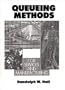 Queueing Methods: For Services and Manufacturing
