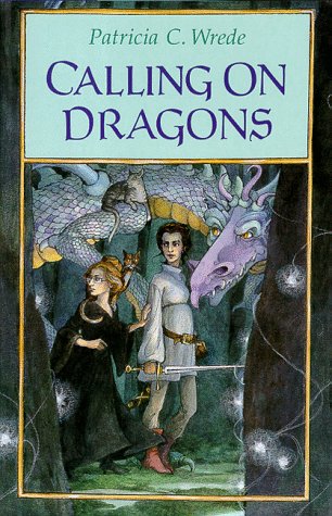 Calling on Dragons (Enchanted Forest Chronicles)