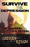 Review RevivalSchool  / SURVIVE THE DEPRESSION... The Shaking Has Begun