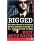 Rigged (The True Story of an Ivy League Kid Who Changed the World of Oil, from Wall Street to Dubai) (Large Print) (Paperback)