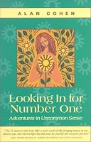 Looking in for Number One: Adventures in Uncommon Sense