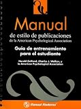 Manual de Estilo de Publicaciones de La American Psychological Association: Guia de Entrenamiento Para El Estudiante (Spanish Edition)