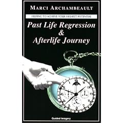 Past Life Regression and Afterlife Journey