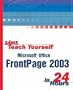 Sams Teach Yourself Microsoft Office FrontPage 2003 in 24 Hours
