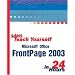 Sams Teach Yourself Microsoft Office FrontPage 2003 in 24 Hours