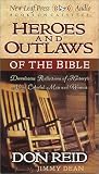 Heroes and Outlaws of the Bible