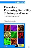 EUROMAT 99, Ceramics: Processing, Reliability, Tribology, and Water