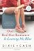 Our Red Hot Romance Is Leaving Me Blue: A Novel (Domestic Equalizers)
