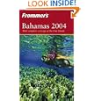 Frommer's Bahamas 2004 by Darwin Porter and Danforth Prince