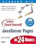 Sams Teach Yourself JavaServer Pages in 24 Hours (Sams Teach Yourself...in 24 Hours)