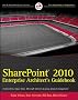 SharePoint 2010 Enterprise Architect's Guidebook