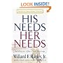 His Needs, Her Needs: Building an Affair-Proof Marriage Fifteenth Anniversary Edition