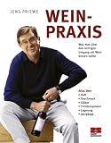Wein-Praxis - Jens Priewe