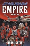 Star Wars: Empire vol 2- Darklighter: Empire: Darklighter v. 2 (Star Wars)