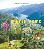 P�ril vert sur les Vosges