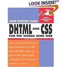 Click here to buy DHTML and CSS for the World Wide Web, Third Edition (Visual... by  Jason Cranford Teague.