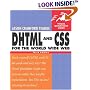 DHTML and CSS for the World Wide Web, Third Edition (Visual QuickStart Guide)