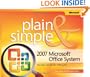 2007 Microsoft� Office System Plain & Simple