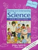 Teaching and Understanding Science (Primary Bookshelf)