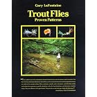 Click here to buy Trout Flies, Proven Patterns by  Gary LaFontaine.