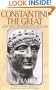 Constantine the Great: And the Christian Revolution